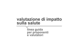 Screenshot Linee guida VIS: valutazione d' impatto sulla salute